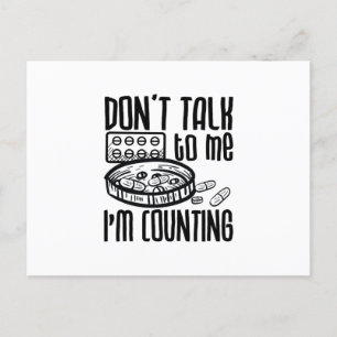 Pharmacy Don't Talk To Me I'm Counting Pharmacist Postcard