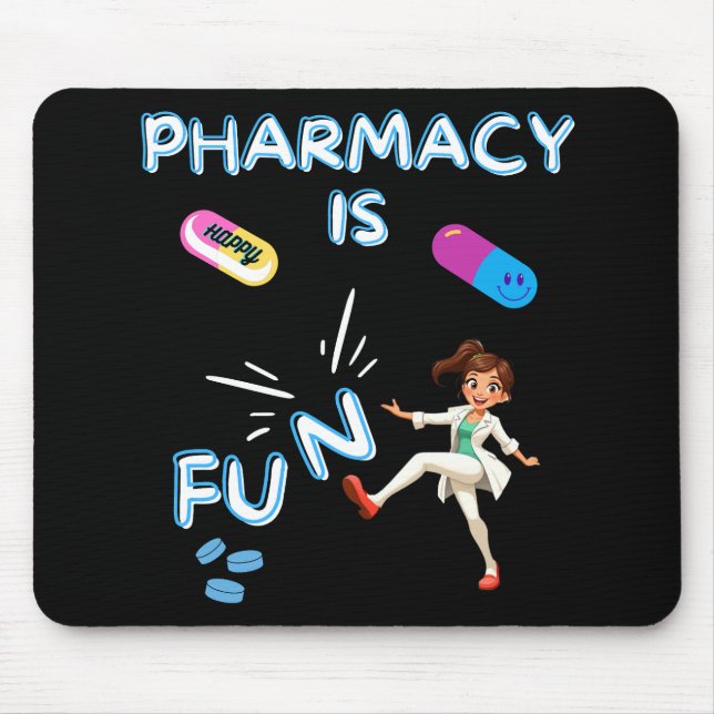 PHARMACY IS FUN FEMALE RPH  MOUSE PAD (Front)
