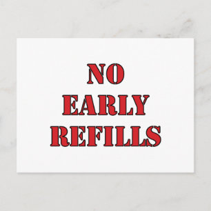 Pharmacy - No Early Refills Postcard