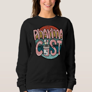 pharmacy pharmacist pharm tech technician assistan sweatshirt