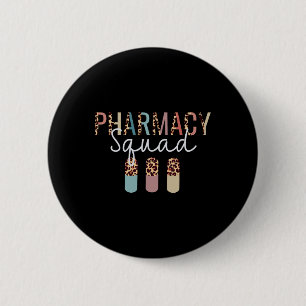 Pharmacy Squad With Leopard Print For Pharmacist T 6 Cm Round Badge