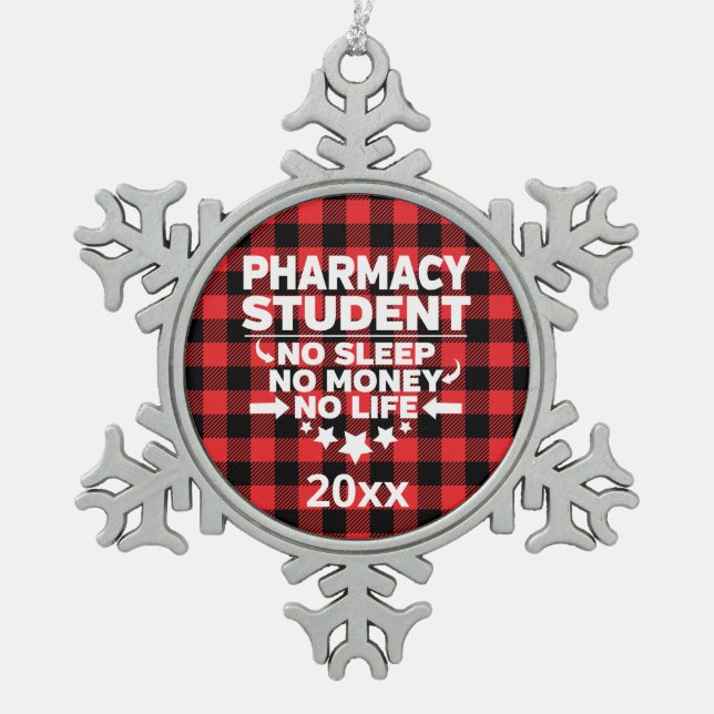 Pharmacy Student No Sleep Money Life Red Plaid Snowflake Pewter Christmas Ornament (Front)