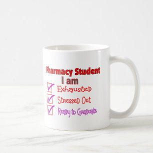 Pharmacy Student "Stressed, Exhausted" Gifts Coffee Mug