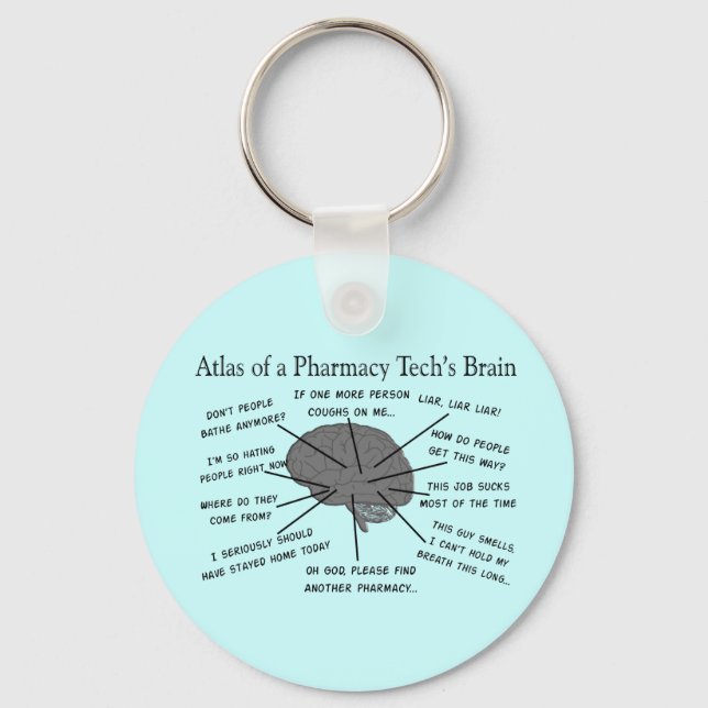 Pharmacy Tech "Atlas of Pharmacy Tech Brain" Key Ring (Front)