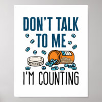 Pharmacy Tech Don't Talk to Me I'm Counting