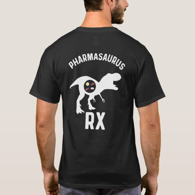 Pharmacy Tech Humour Pharmacy Week Pharmasaurus Rx T-Shirt (Back)