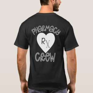 Pharmacy Tech Pharm Heart Rx Crew Pharmacy Week Ap T-Shirt