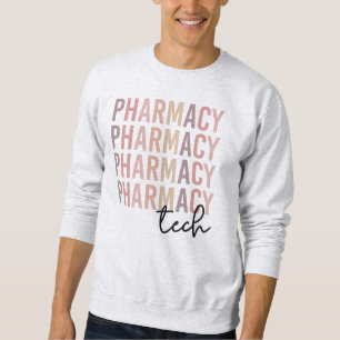 Pharmacy Tech Pharmacy Technician Sweatshirt