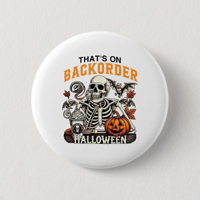 Pharmacy Tech Skeleton That's Ckorder Funny Hallow 6 Cm Round Badge (Front)