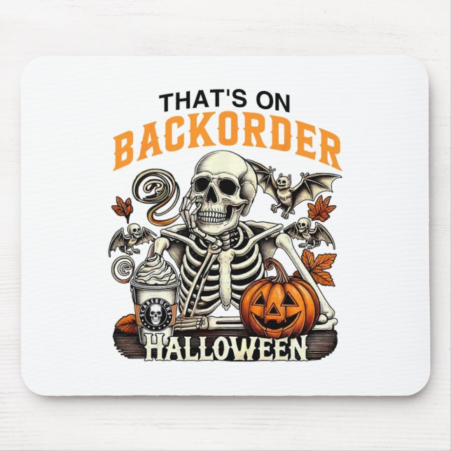 Pharmacy Tech Skeleton That's Ckorder Funny Hallow Mouse Pad (Front)
