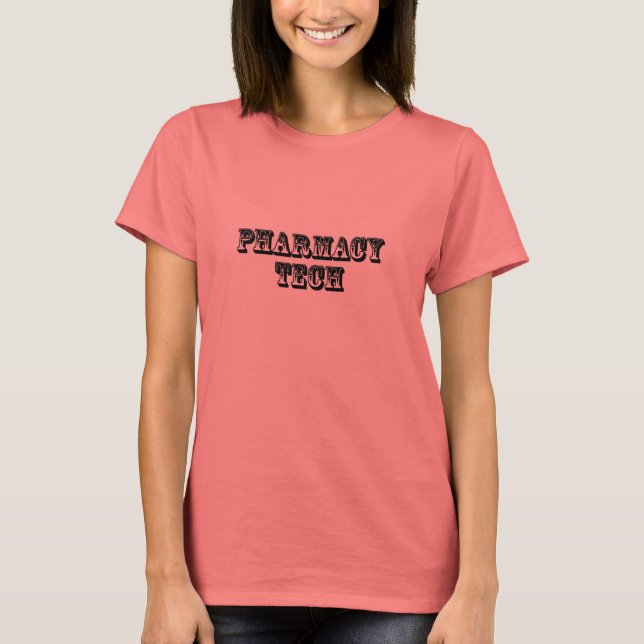 Pharmacy Tech T-Shirt (Front)