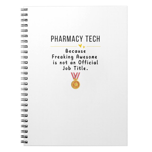 Pharmacy Tech T-Shirt Notebook (Front)
