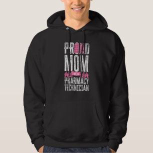 Pharmacy Tech Technician Pharmacist Student Mom Pr Hoodie