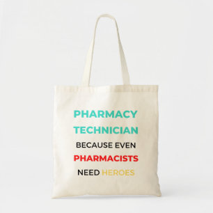 Pharmacy Technician Because Even Pharmacists 2 Tote Bag