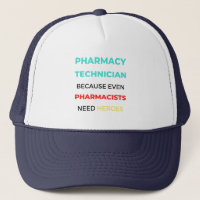 Pharmacy Technician Because Even Pharmacists 2