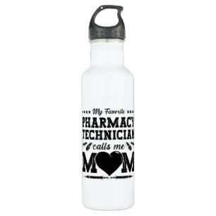 Pharmacy Technician Calls Me Mom Pharmacist Gift 710 Ml Water Bottle