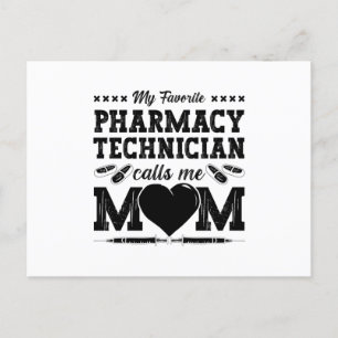 Pharmacy Technician Calls Me Mom Pharmacist Gift Postcard