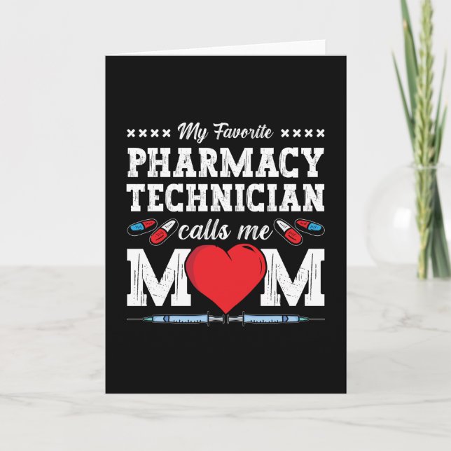 Pharmacy Technician Calls Me Mum Tech Pharmacist Card (Front)
