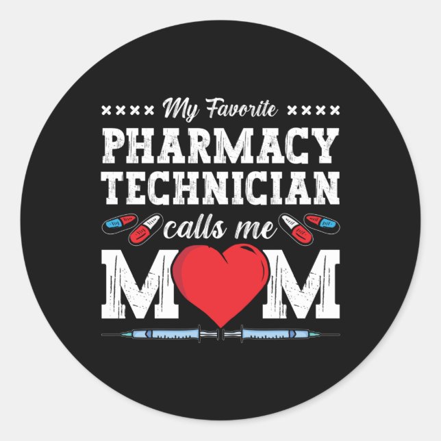 Pharmacy Technician Calls Me Mum Tech Pharmacist Classic Round Sticker (Front)
