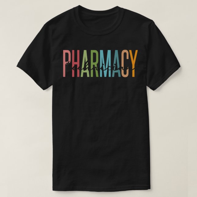 Pharmacy Technician Certified Pharm Tech Pharmacis T-Shirt (Design Front)