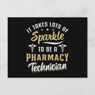 Pharmacy Technician It Takes Lots Of Sparkle Gift Postcard