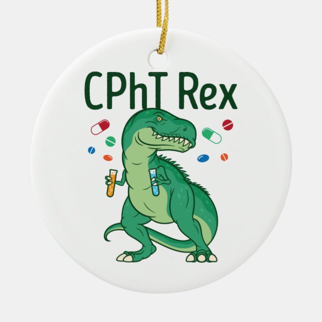 Pharmacy Technician Tech CPhT Rex Ceramic Tree Decoration (Front)