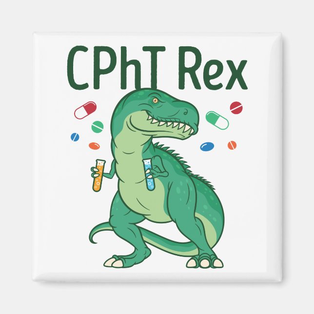 Pharmacy Technician Tech CPhT Rex Magnet (Front)