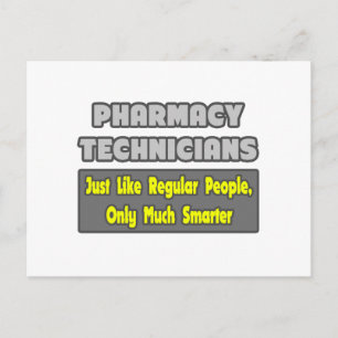 Pharmacy Technicians .. Smarter Postcard