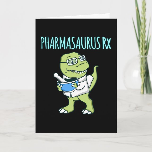 Pharmasaurus Pharmacist Pharmacy Technician PharmD Card (Front)