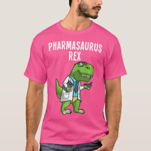 Pharmasaurus Rex Shirt Pharmacy Dinosaur Pharmacis