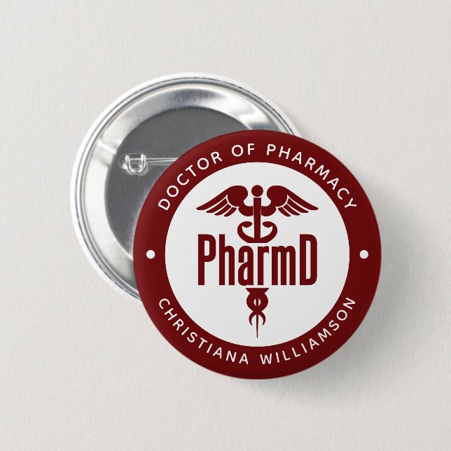 PharmD Doctor of Pharmacy Graduation Pharmacist 6 Cm Round Badge (Front & Back)
