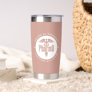 PharmD Doctor of Pharmacy Graduation Pharmacist Insulated Tumbler