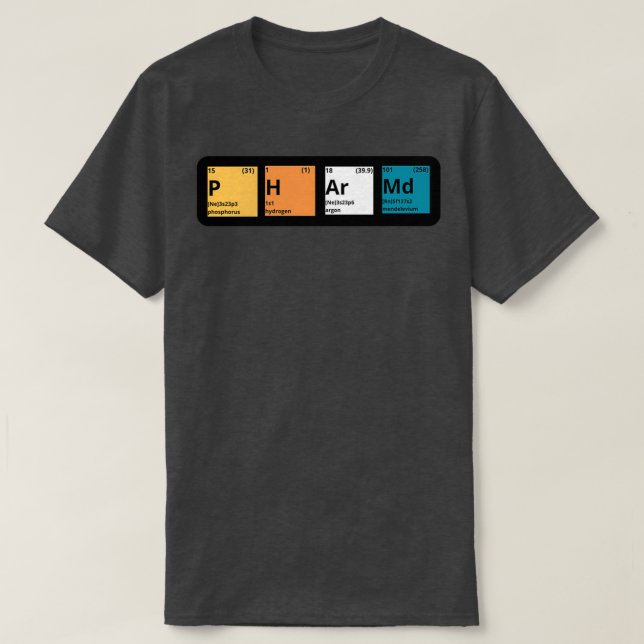 PharmD Periodic Table T-Shirt (Design Front)