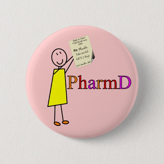 PharmD Pharmacy Student Gifts 6 Cm Round Badge (Front)