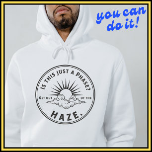 Phase Haze Hoodie: Clarity Mindset Apparel Hoodie