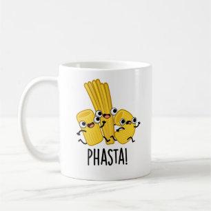 Phasta Funny Fast Pasta Pun Coffee Mug