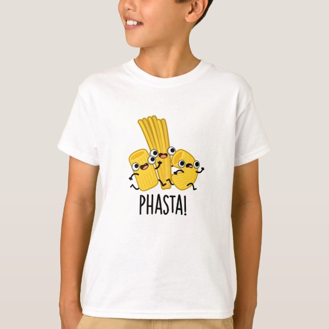 Phasta Funny Fast Pasta Pun  T-Shirt (Front)