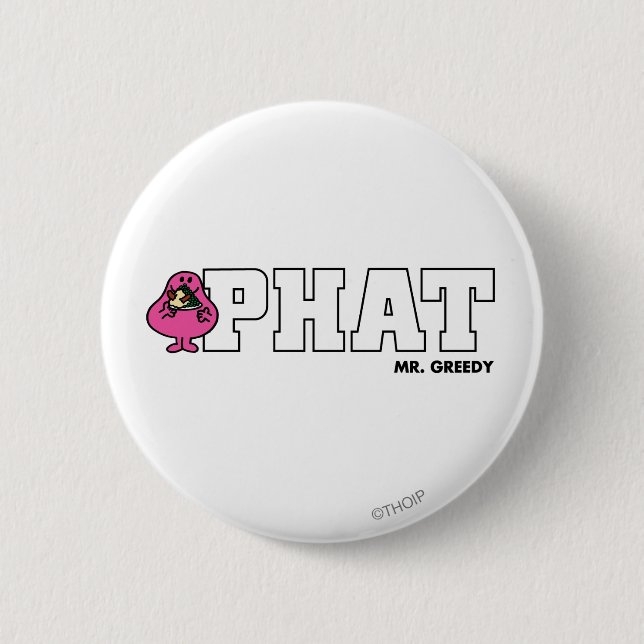 PHAT 6 CM ROUND BADGE (Front)