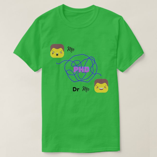 PhD 15 T-Shirt (Design Front)