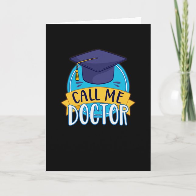 PhD Call Me Doctor Graduating Funny Promotion Card (Front)