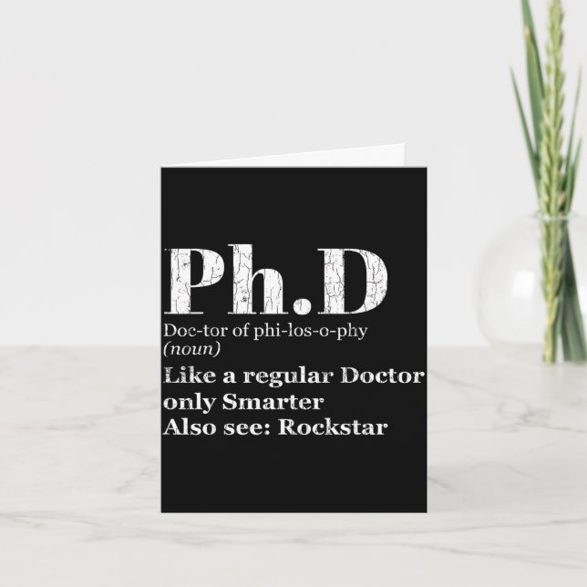 Phd definition funny graduation candidate graphic  card (Front)