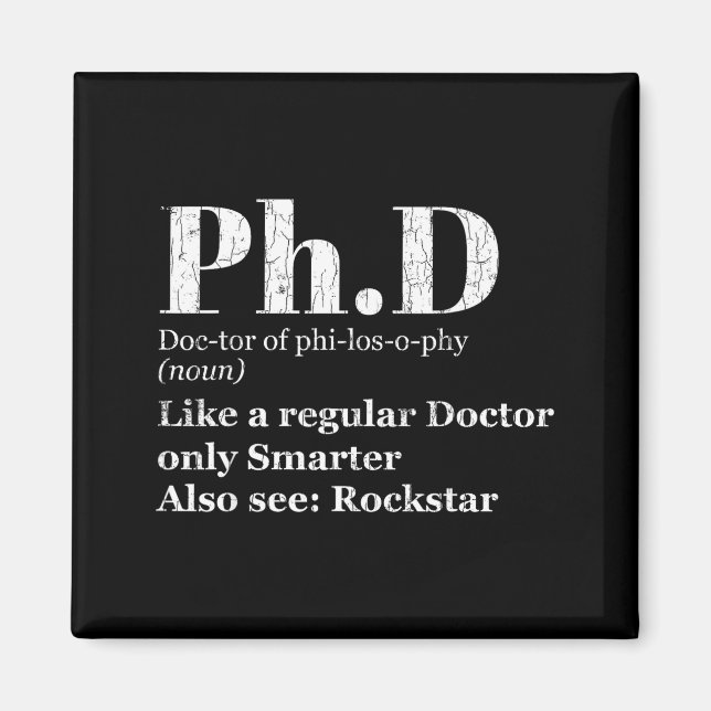 Phd definition funny graduation candidate graphic  magnet (Front)