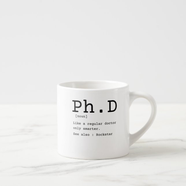 PhD definition philosophy doctor dissertation Espresso Cup (Right)