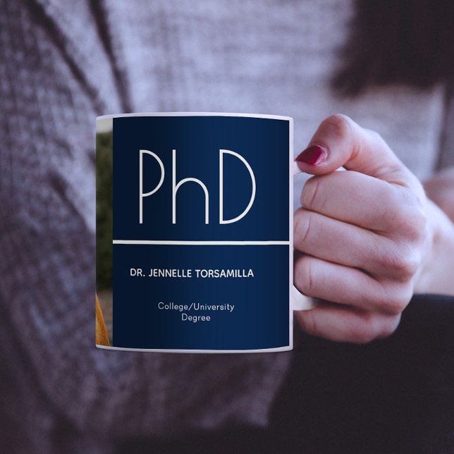 PhD degree Blue White Graduation Photo Keepsake Coffee Mug (Creator Uploaded)