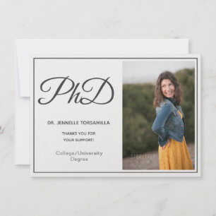 PhD degree White Grey Script Graduation Announcement