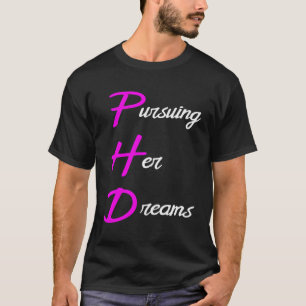 Phd Doctorate Graduation Graduate Student T-Shirt