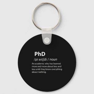 Phd funny dictionary definition doctorate student key ring