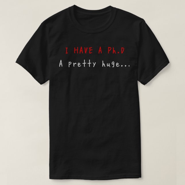 PhD funny Graduation Doctoral student I survived G T-Shirt (Design Front)