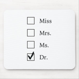 PhD gifts for women Mouse Pad