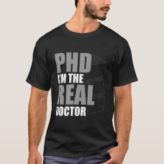 Phd Graduation Doctorate Degree Ertation Masteral  T-Shirt